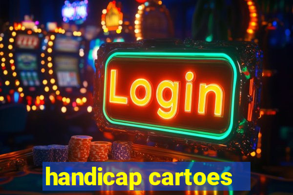 handicap cartoes - 0.5